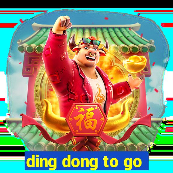 ding dong to go